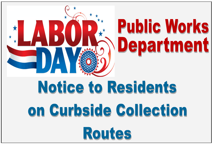 Trash Delay Labor Day